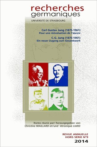 Recherches germaniques, Hors-série N°9, 2014 : Carl Gustav Jung (1875-1961) : Pour une réévaluation de l'oeuvre book