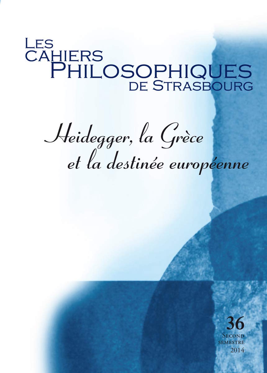 Heidegger, la Grèce et la destinée européenne book