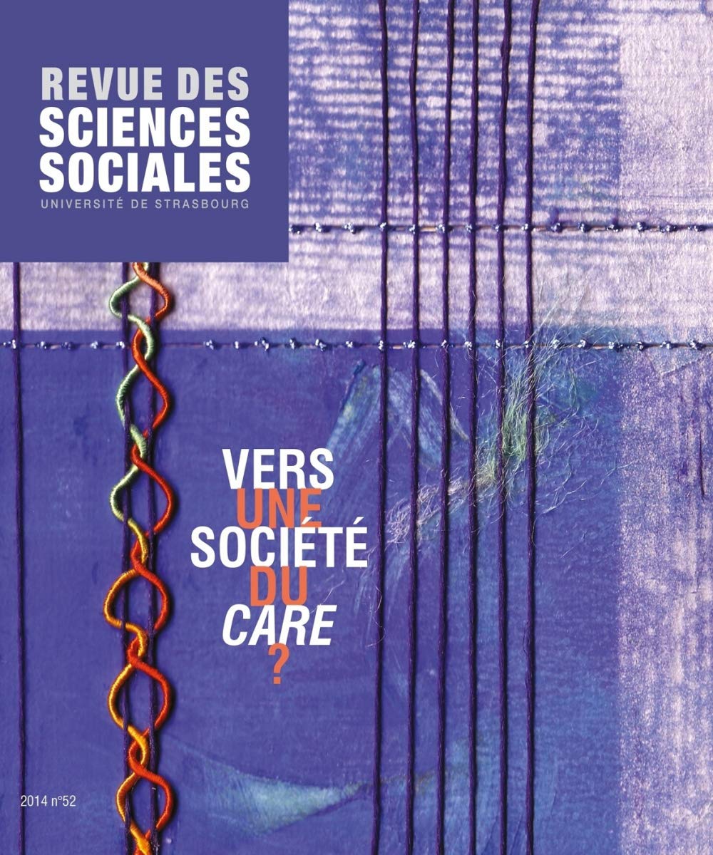 Revue des Sciences Sociales, N 52/2014. Vers une Societe du Care ? book