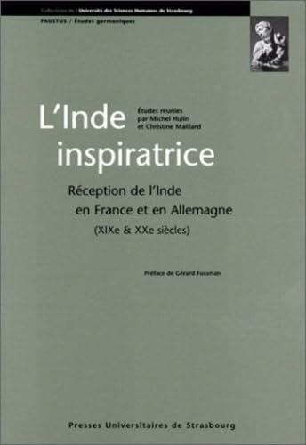L'Inde inspiratrice : Réception de l'Inde en France et en Allemagne, XIXe-XXe siècles book