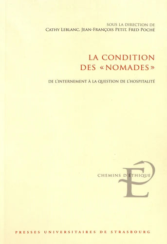 La condition des nomades : de l'internement à la question de l'hospitalité book