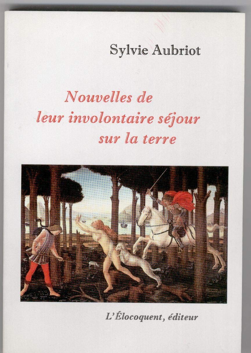 Nouvelles de leur involontaire séjour sur la terre book
