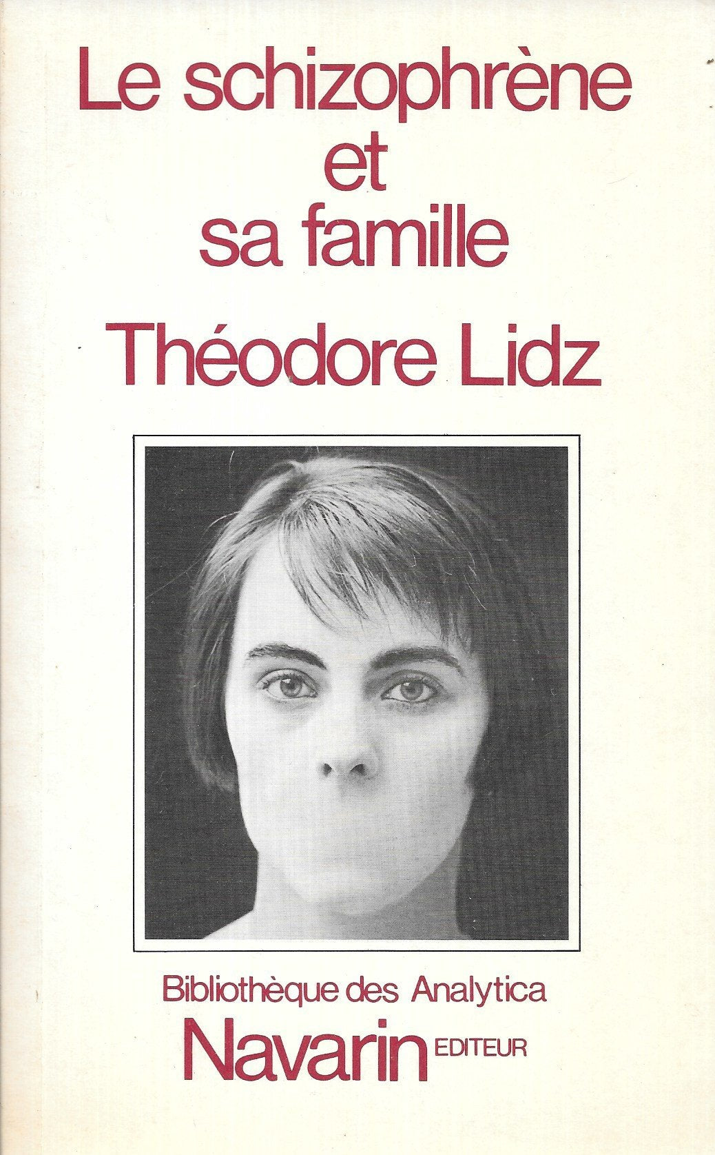 Le schizophrène et sa famille book