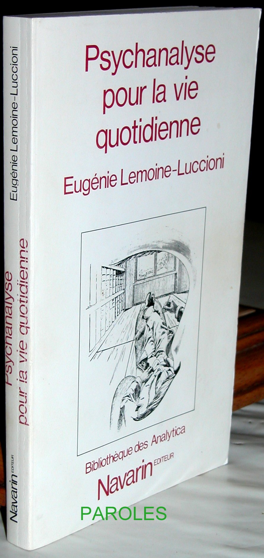 Psychanalyse pour la vie quotidienne Books