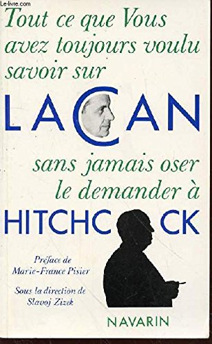 Tout ce que vous avez toujours voulu savoir sur lacan sans jamais oser le demander a hitchcock Books