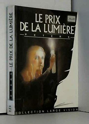 Le prix de la lumière Suivi de Témoin oculaire (Collection Largevision) book