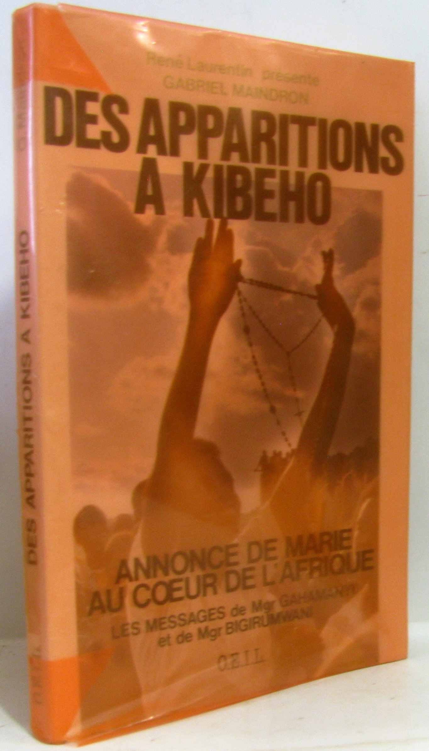 Des Apparitions à Kibeho : annonce de Marie au coeur de l'Afrique Books
