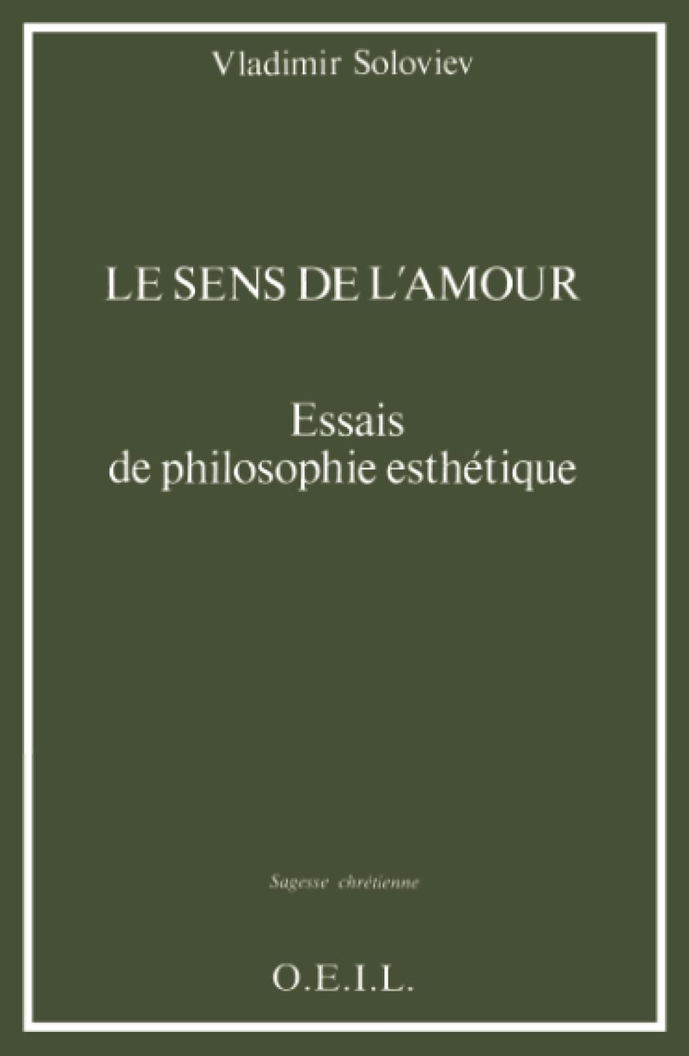 Le Sens de l'amour: Essais de philosophie esthétique book