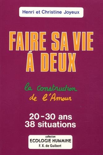 Faire sa vie à deux : 20-30 ans, 38 situations book