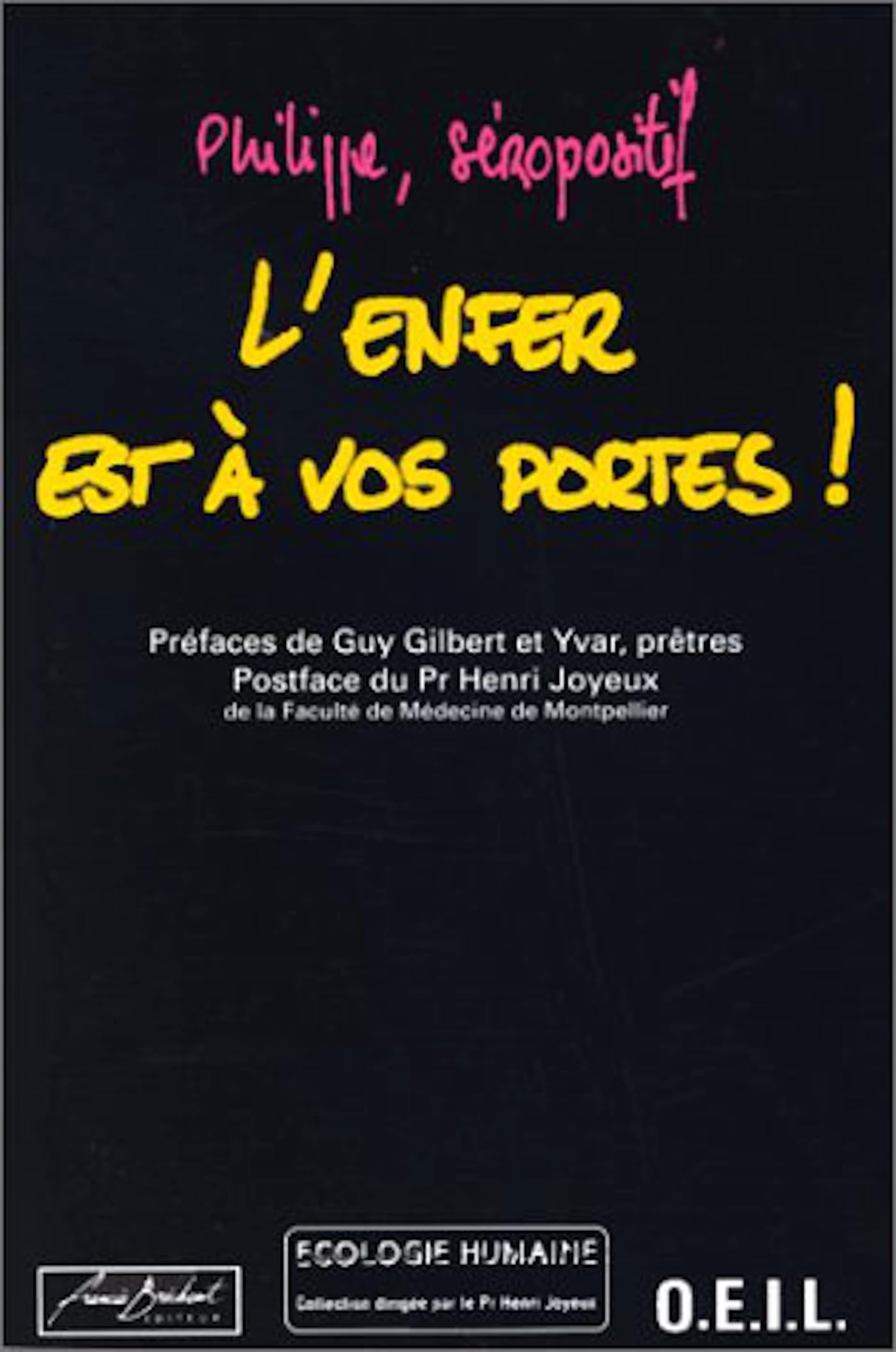 L'enfer est à vos portes book