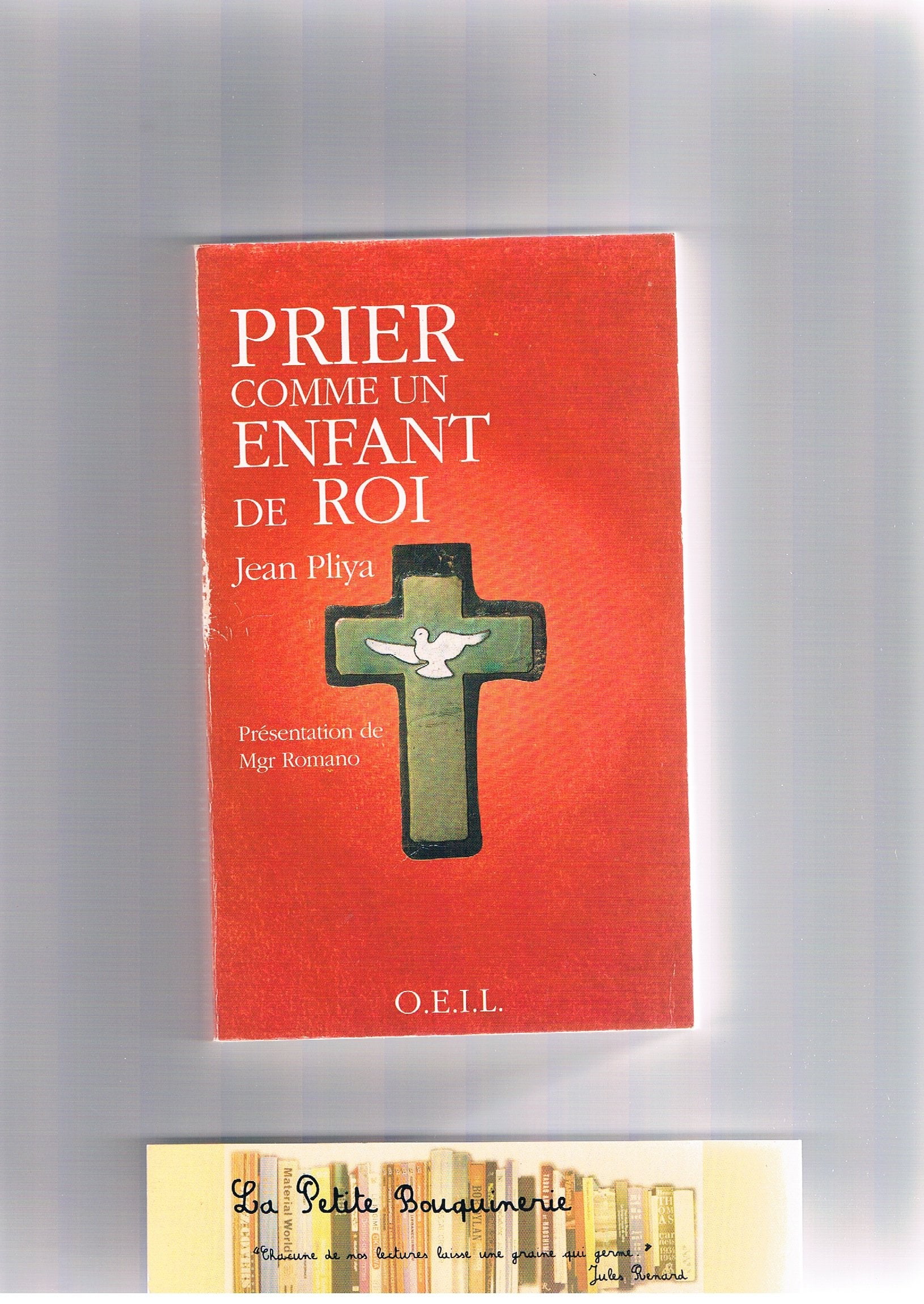 Prier comme un enfant de roi Books