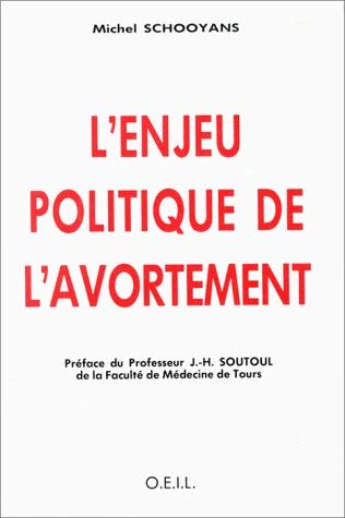 L'enjeu politique de l'avortement Politics & History