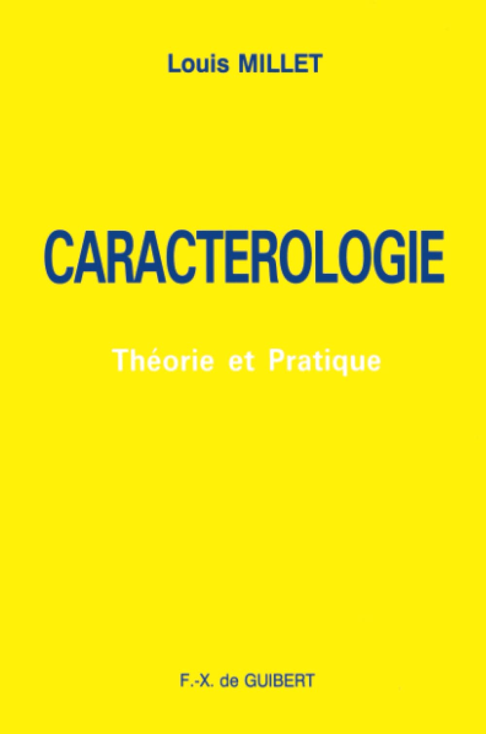 Caractérologie: Théorie et pratique book