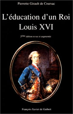 L'éducation d'un roi : Louis XVI book