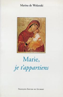 Marie, je t'appartiens Religion & Esotericism