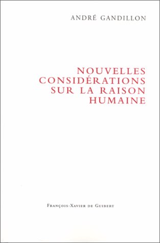 Nouvelles considérations sur la raison humaine book