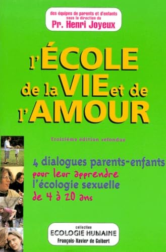 L'Ecole de la vie et de l'amour (3e édition) Books