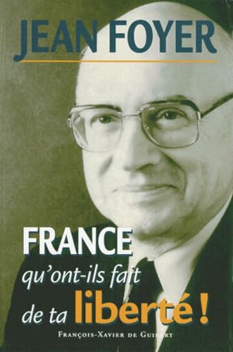 France, qu'ont-ils fait de ta libertté ? book