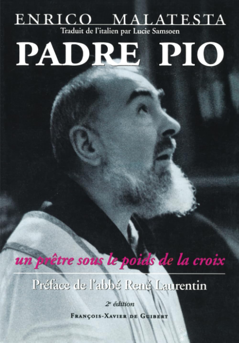 Padre Pio: Un prêtre sous le poids de la croix (Vie de saint) Religion & Esotericism