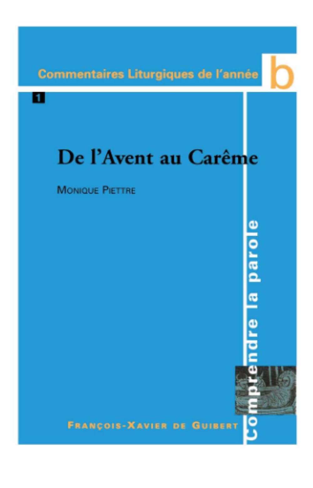 Comprendre la parole, année B, tome 1, nouvelle édition book