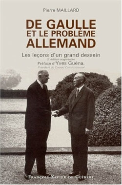 De Gaulle et le problème allemand : les leçons d'un grand dessein book
