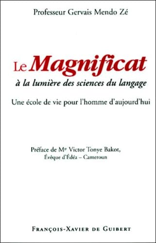 Le Magnificat à la lumière des sciences du langage: Une école de vie pour l'homme d'aujourd'hui book