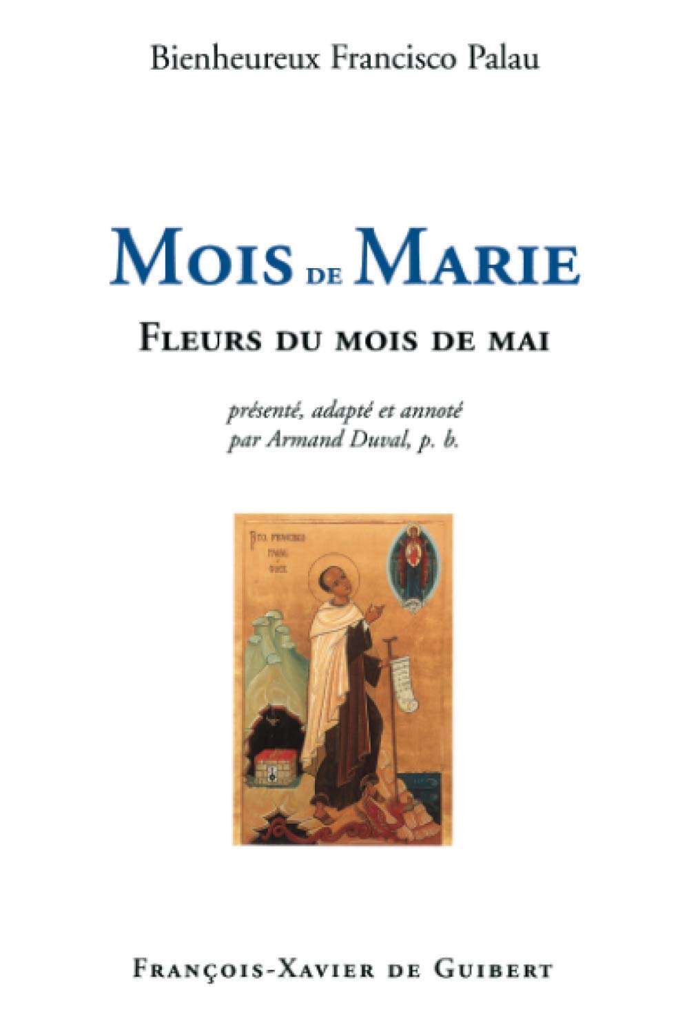 Mois de Marie : Fleurs du mois de mai book
