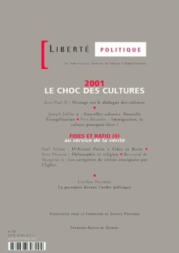 Liberté politique : Le choc des cultures, numéro 15: Liberté politique n°15 Books