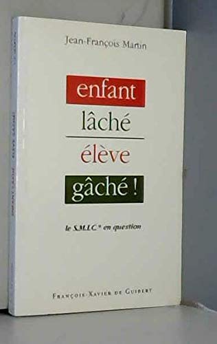 Enfant lâché, élève gâché ! : Seuil minimum d'intégration des contraintes book