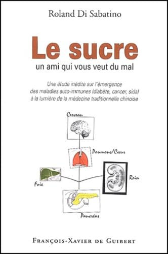 Le sucre: Un ami qui vous veut du mal book