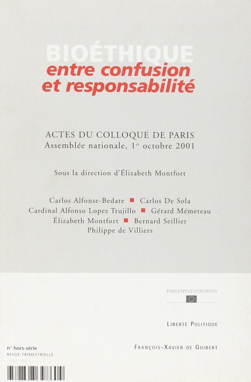 Bioéthique, entre confusion et responsabilité: Liberté Politique, hors série book