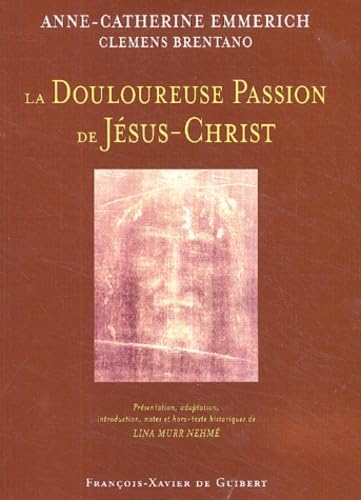Douloureuse Passion de Jésus-Christ Books