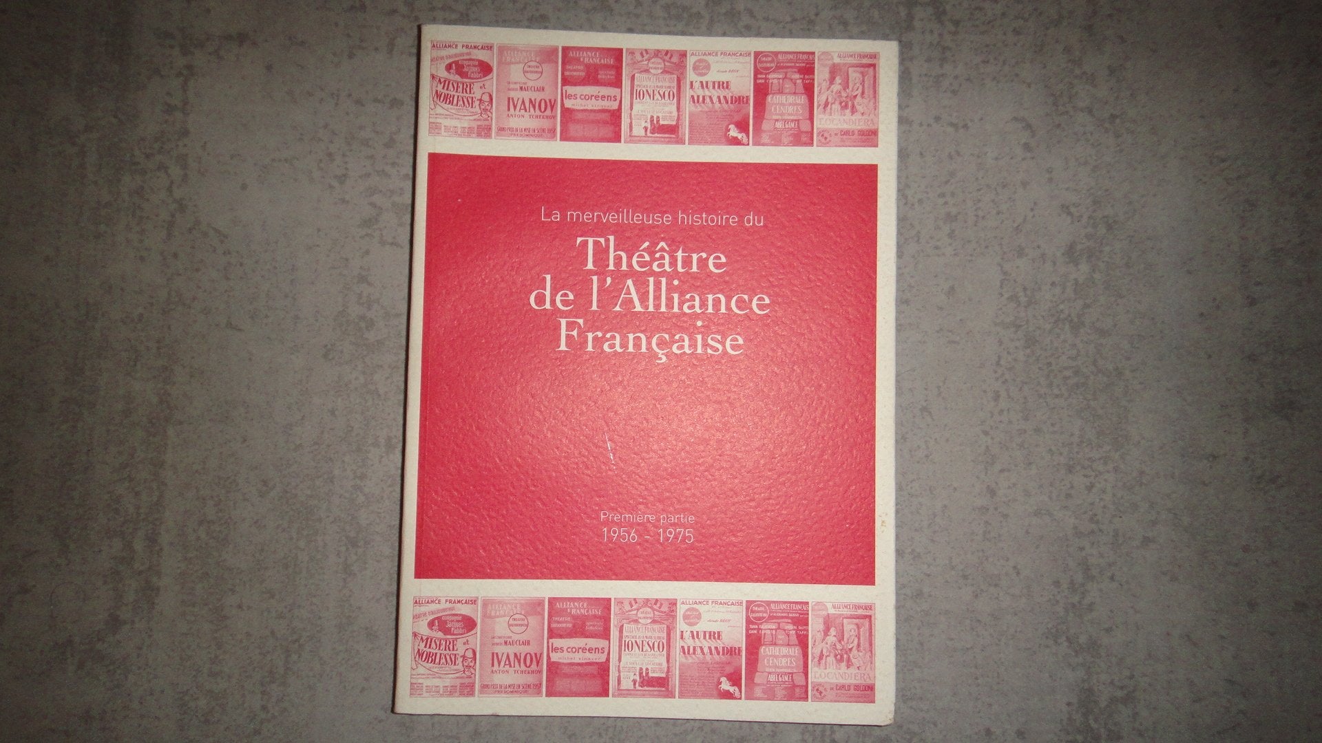 La merveilleuse histoire du Théêtre de l'Alliance française Books