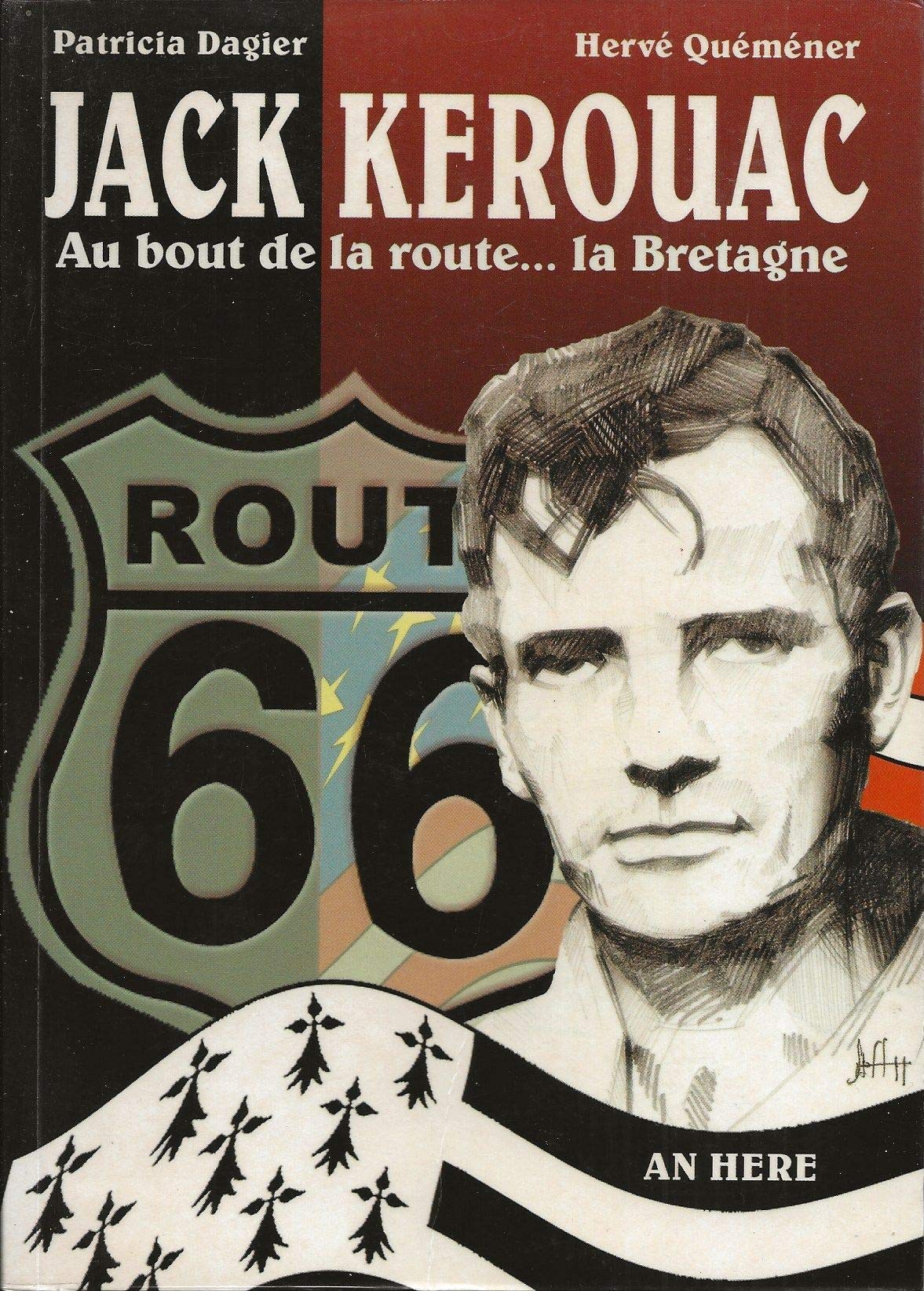 Jack Kerouac : au bout de la route... la Bretagne Books