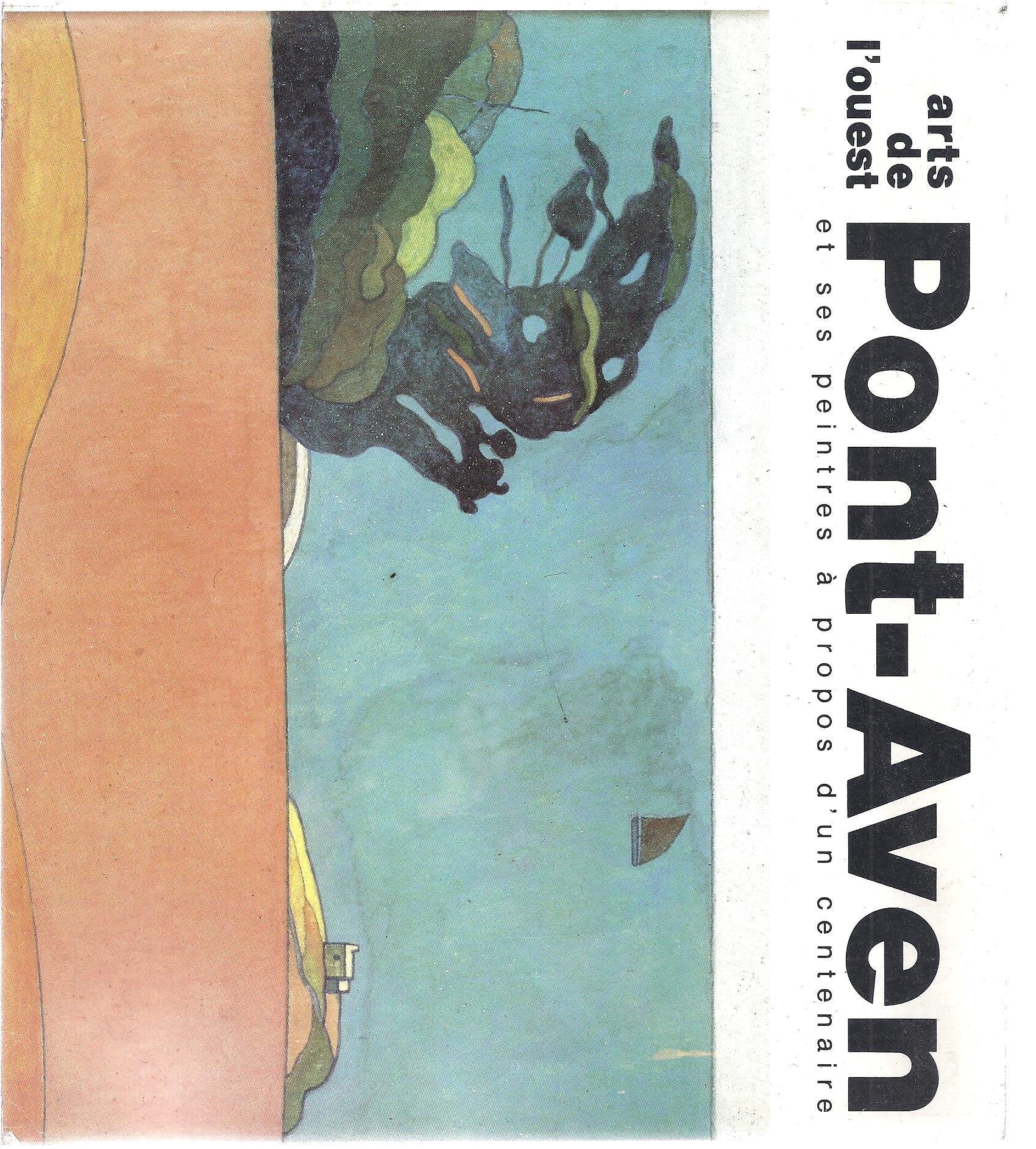 Pont-Aven et ses peintres : à propos d'un centenaire Books