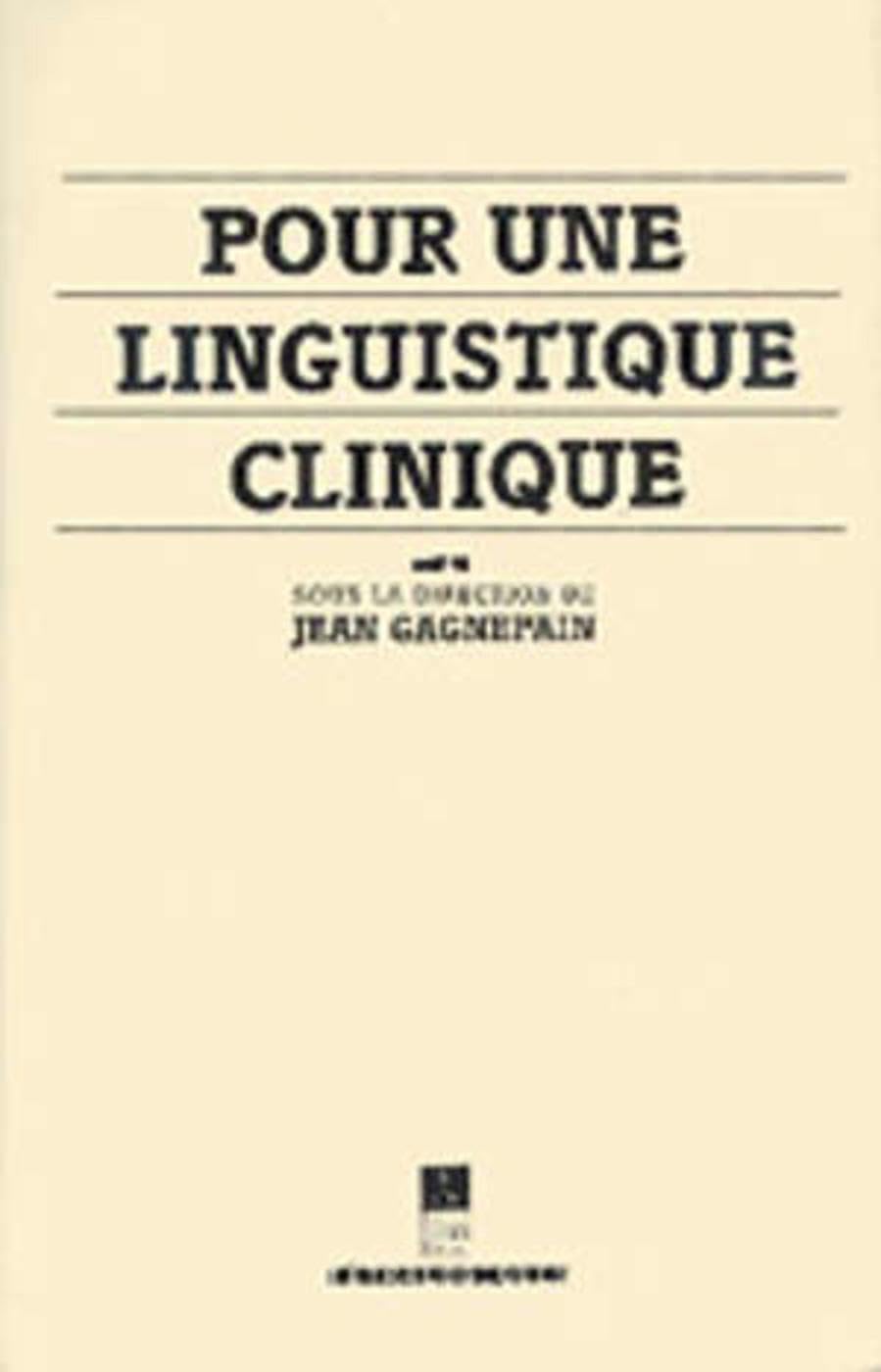 POUR UNE LINGUISTIQUE CLINIQUE Trétralogiques N 2 book