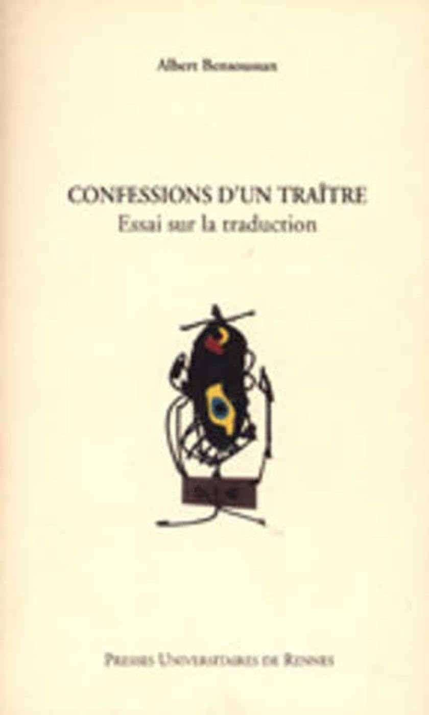 CONFESSIONS D UN TRAITRE ESSAI SUR LA TRADUCTION Books