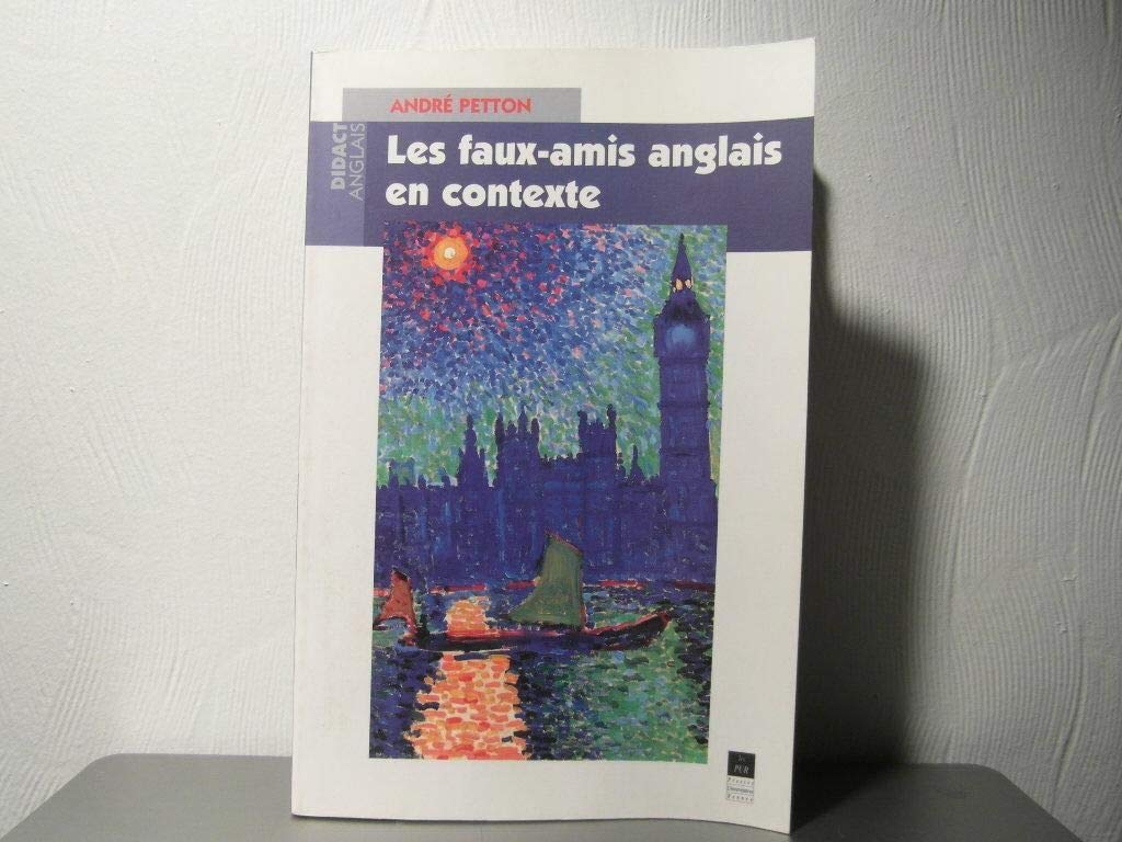Les faux-amis anglais en contexte book