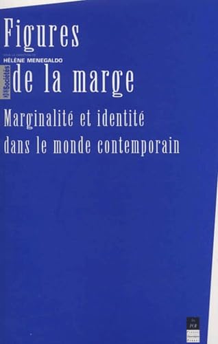 Figures de la marge : marginalité et identité dans le monde contemporain Books