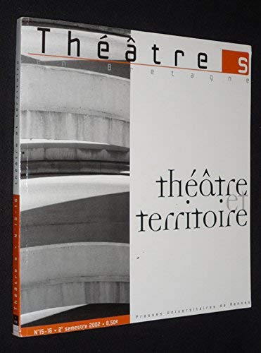 THEATRES ET TERRITOIRE ( THEATRES EN BRETAGNE 15 - 16 ) Film, Art & Culture