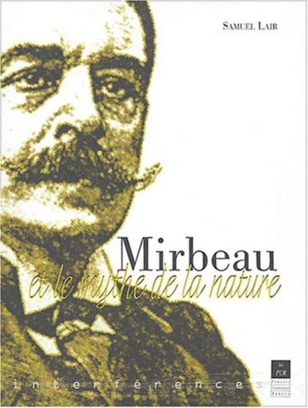 MIRBEAU ET LE MYTHE DE LA NATURE book