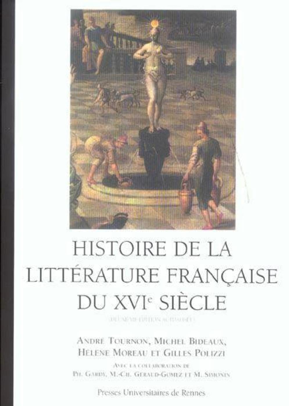 Histoire de la littérature française DU 16E SIECLE Books