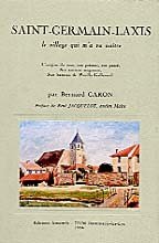 Saint-Germain-Laxis (S. et-M.), le village qui m'a vu naitre book