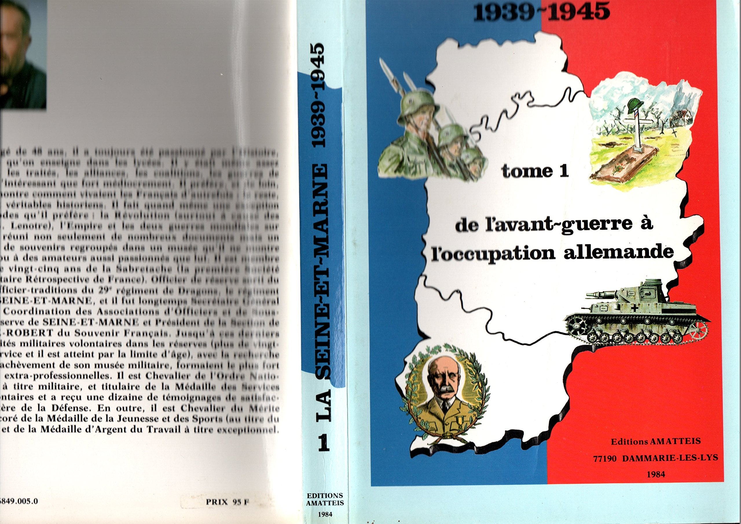 LA SEINE-ET-MARNE 1939-1945 Tome 1 : DE L'AVANT-GUERRE A L'OCCUPATION ALLEMANDE Books