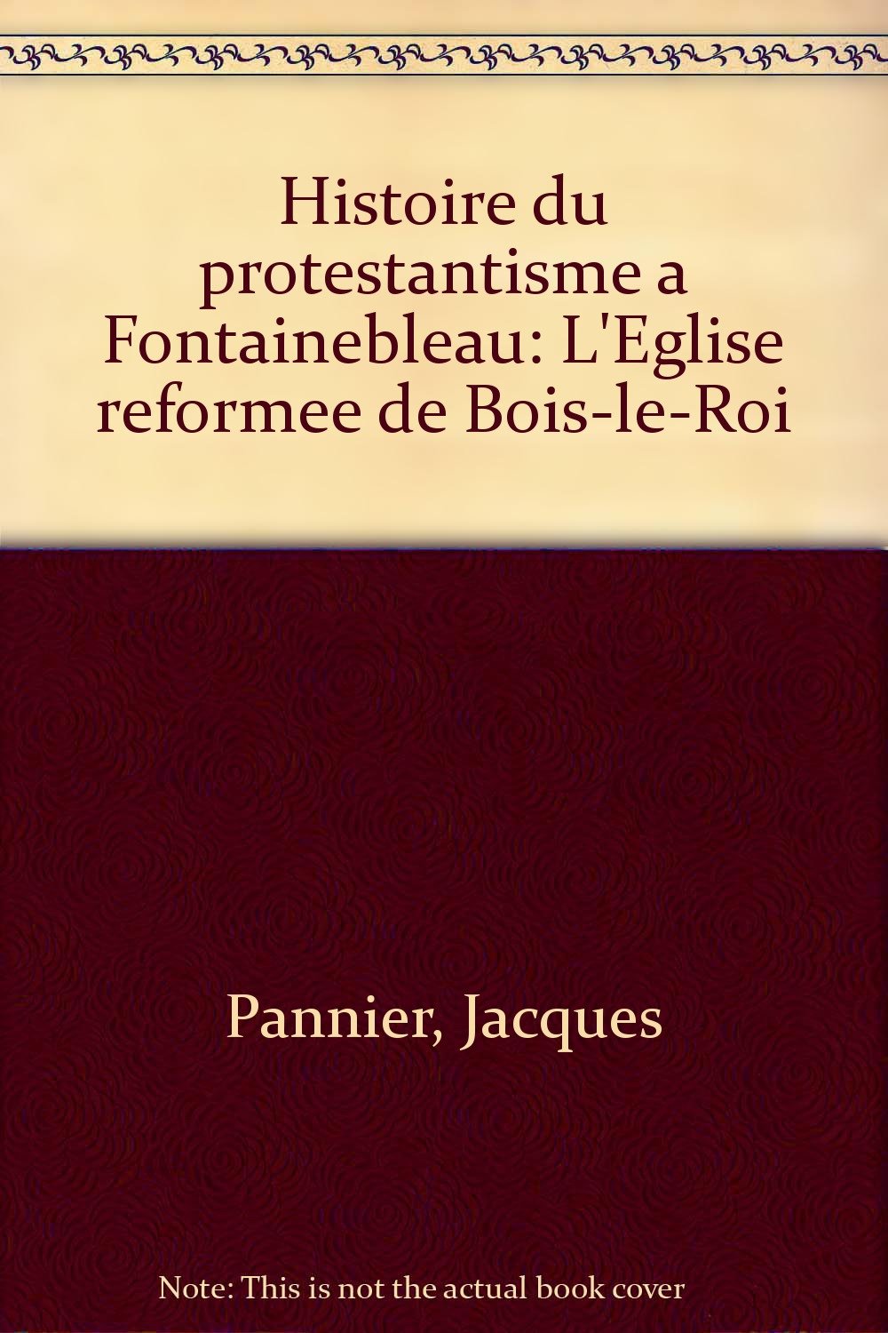 Histoire du protestantisme à Fontainebleau Books
