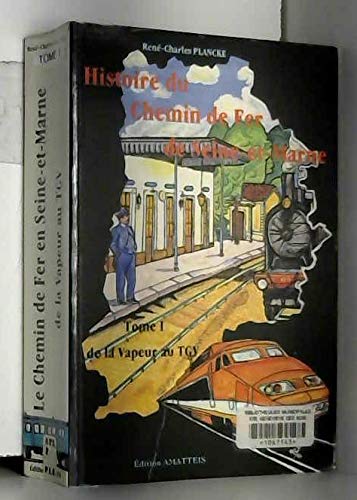 Histoire du Chemin de Fer de Seine-et-Marne Books