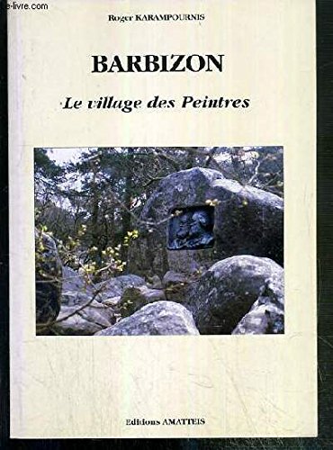 Barbizon - Le Village Des Peintres Books