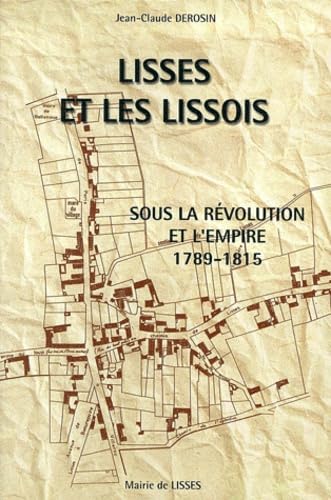Lisses Et Les Lissois Sous La Revolution Et L'Empire 1789-1815 Books
