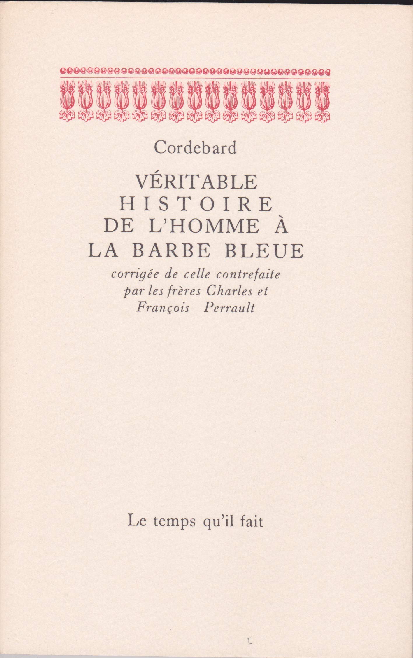 Véritable histoire de l'homme à la barbe bleue book