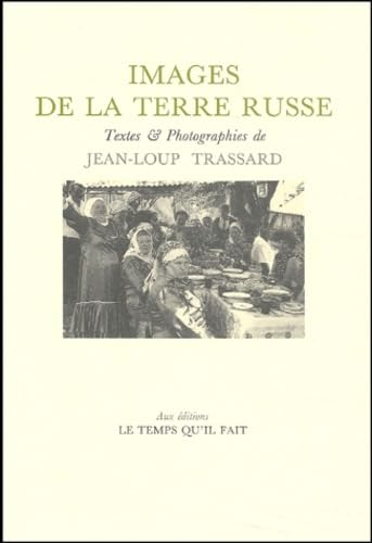 Images de la terre russe : 40 photographies et légendes Film, Art & Culture